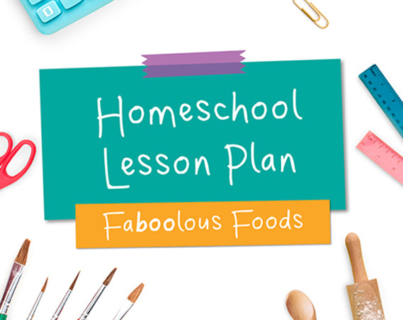 Faboolous Foods Lesson Plan