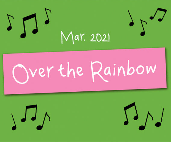 Over the Rainbow Playlist
