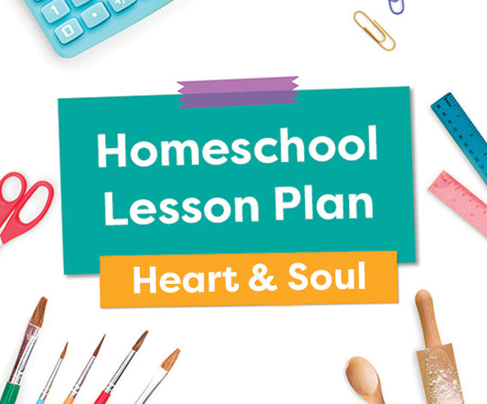 Heart & Soul Lesson Plan
