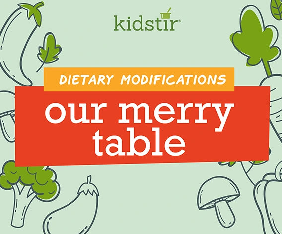 Our Merry Table Dietary Modifications