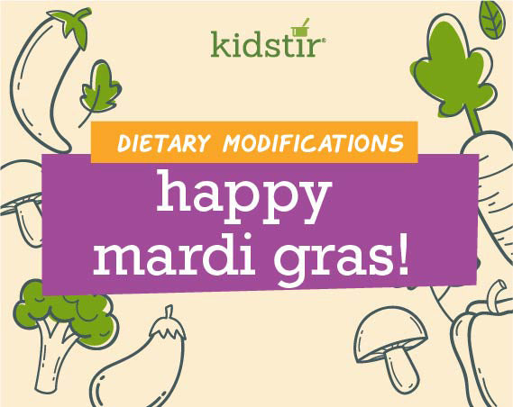 Happy Mardi Gras Dietary Modifications