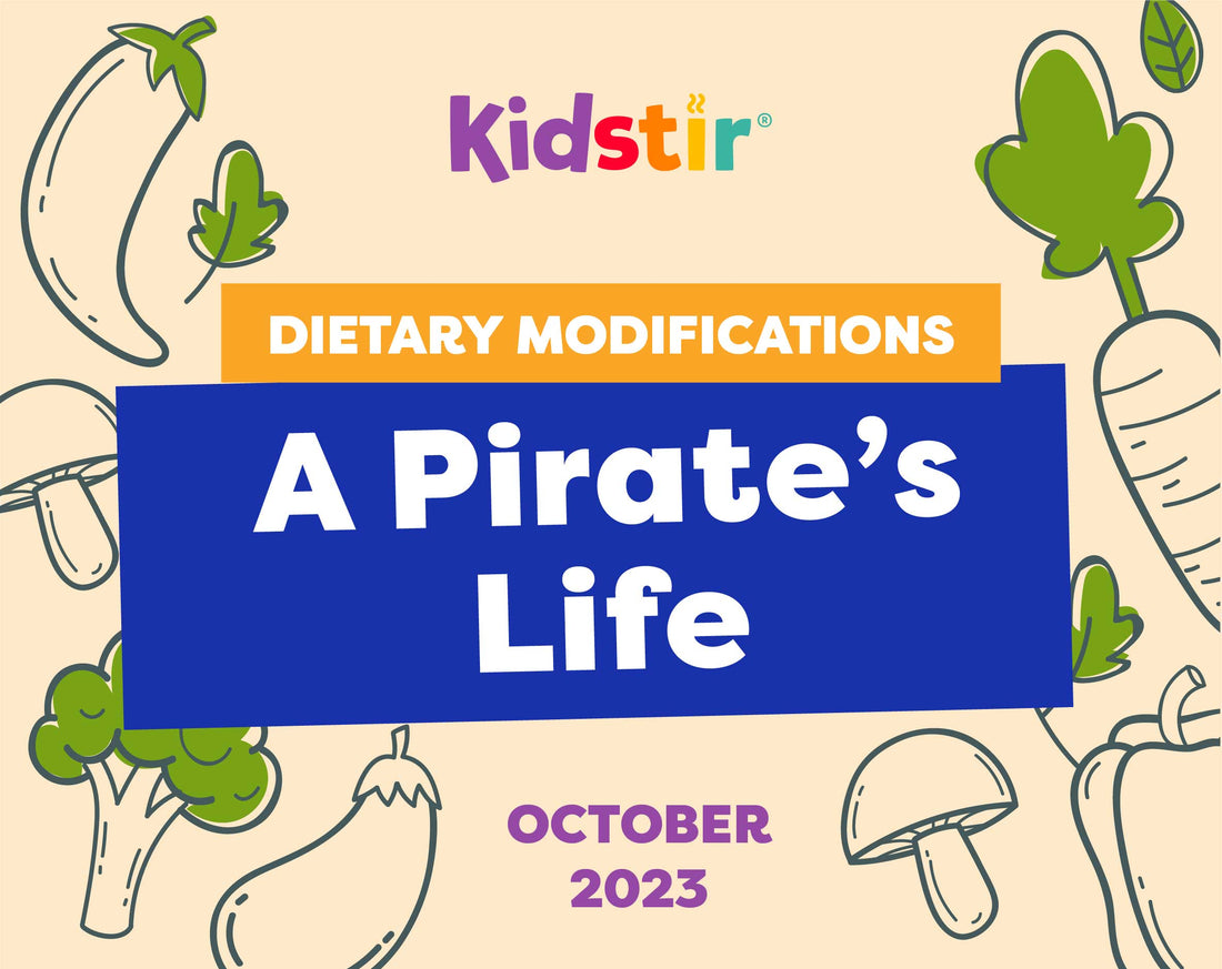 A Pirate's Life Dietary Modifications
