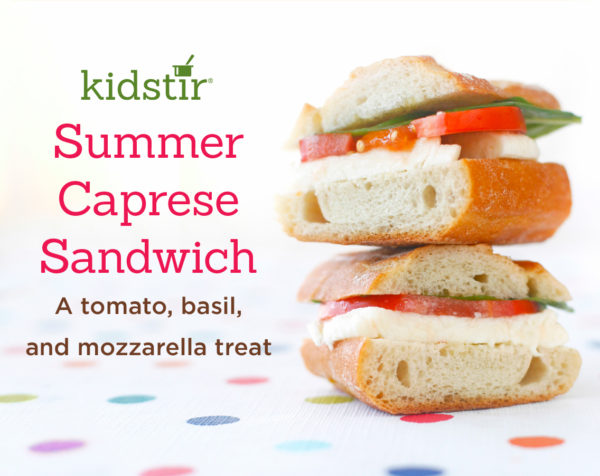 Caprese Sandwich for Kids